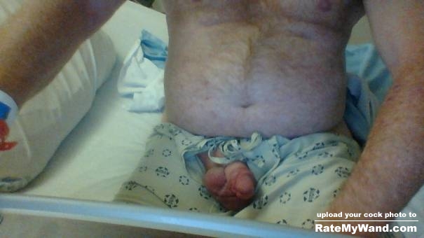 in the hospital and still horny!!!!!!!!!!!!!!!!! - Rate My Wand
