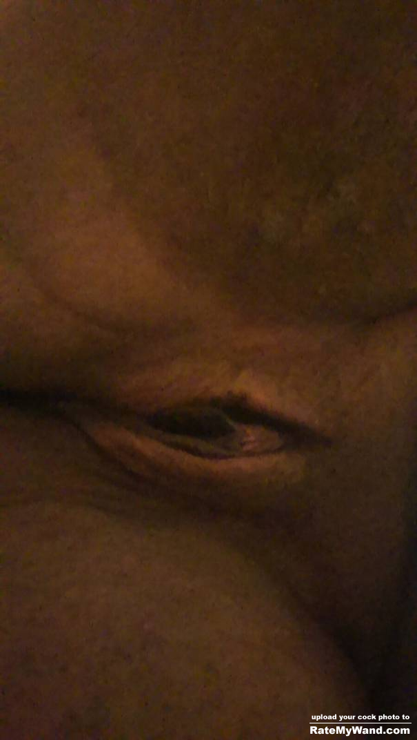 Who wants this tasty fat pussy? - Rate My Wand